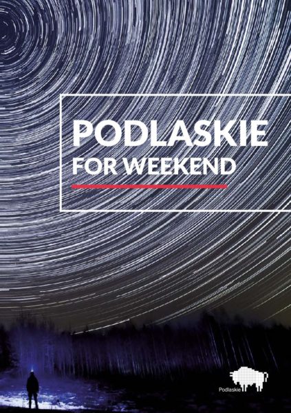 Podlaskie for weekend