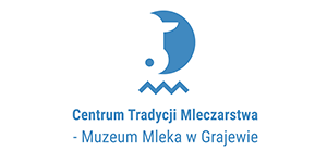 Centrum Tradycji Mleczarstwa – Muzeum Mleka w Grajewie