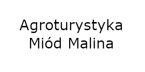 Agroturystyka Miód Malina